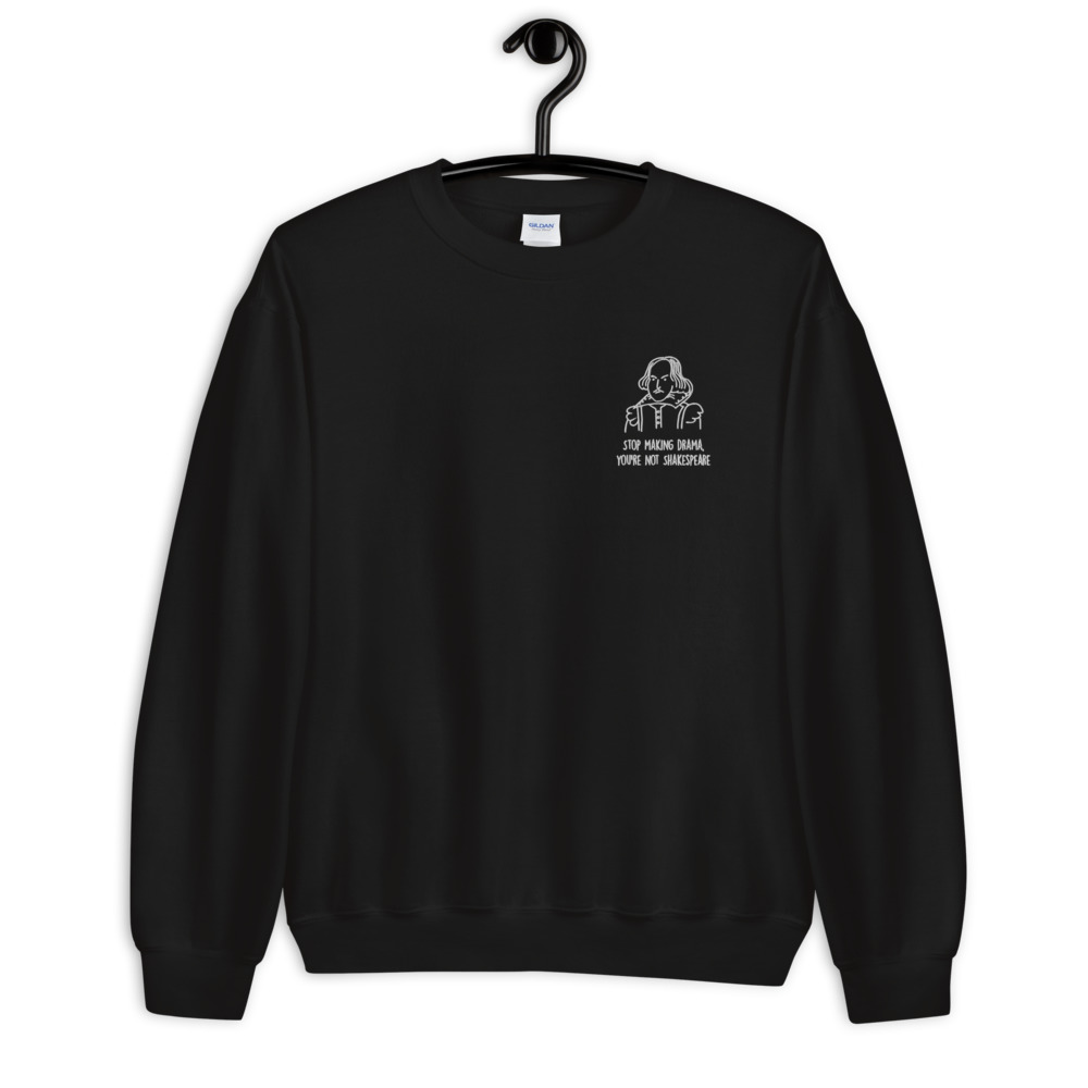 Sudadera (Bordado) – Stop making drama