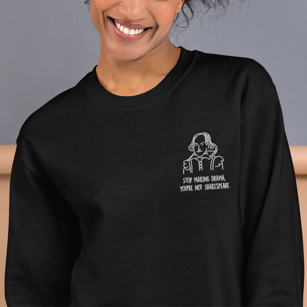 Sudadera (Bordado) – Stop making drama