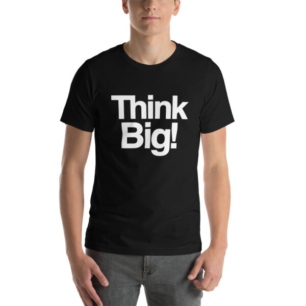 Camiseta - Think Big!