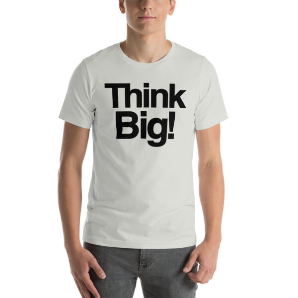 Camiseta - Think Big!