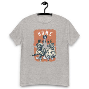 Camiseta - Home is where my dog