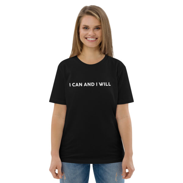 Camiseta de algodón orgánico unisex - I can and I will