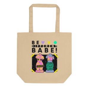 Ecobolsa - Be different babe