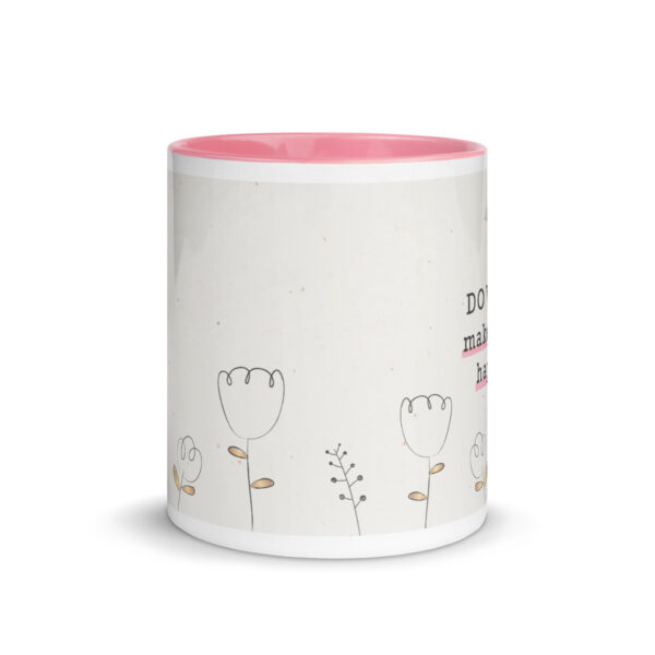 Taza color interior - Do what makes you happy