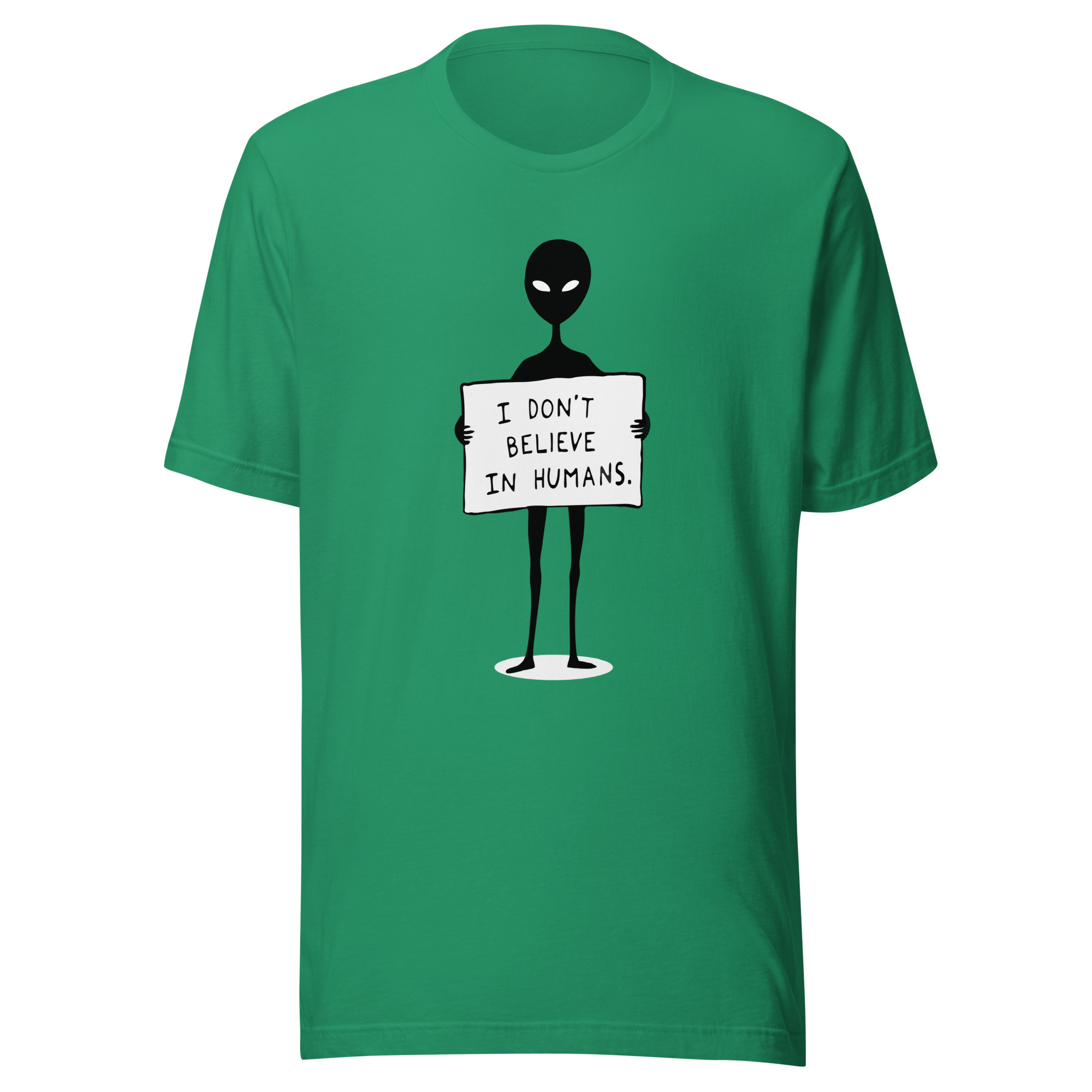Camiseta - I don't believe in Humans!