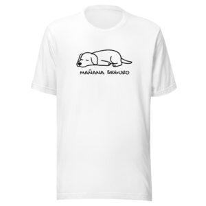 Camiseta - Mañana seguro