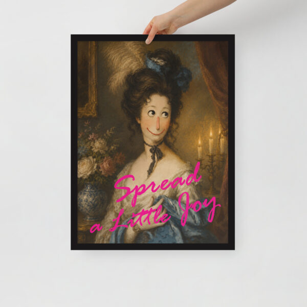 Póster con marco - Spread a Little Joy